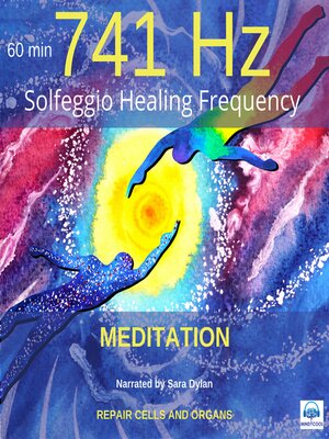 cover image of Solfeggio Healing Frequency 741 Hz Meditation 60 minutes